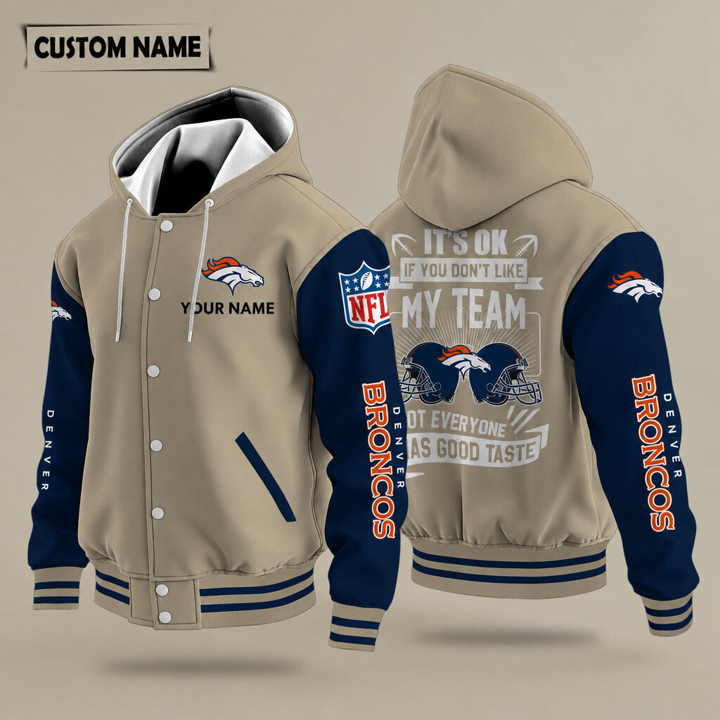 Denver Broncos It's Ok If You Don't Like My Team Hooded Letterman Jacket Custom Name Py6rhn