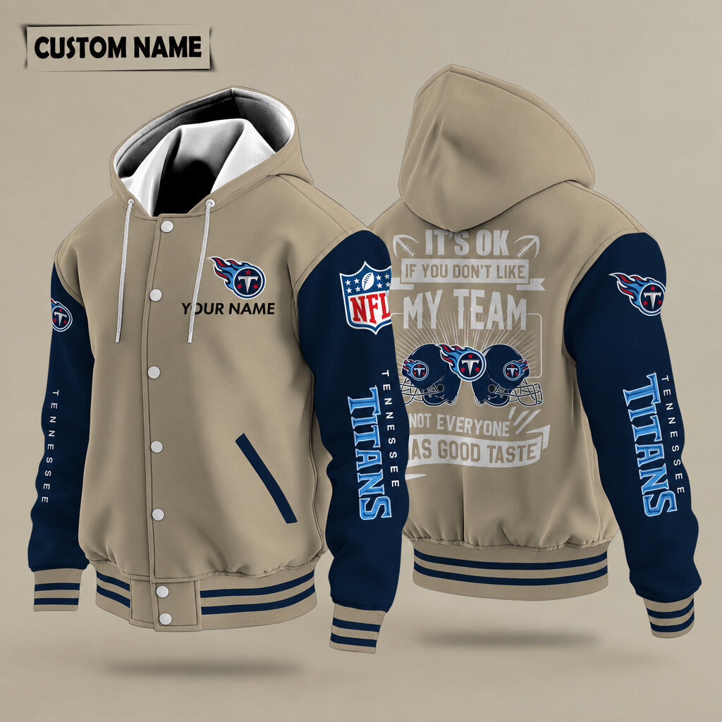 Tennessee Titans It's Ok If You Don't Like My Team Hooded Letterman Ja