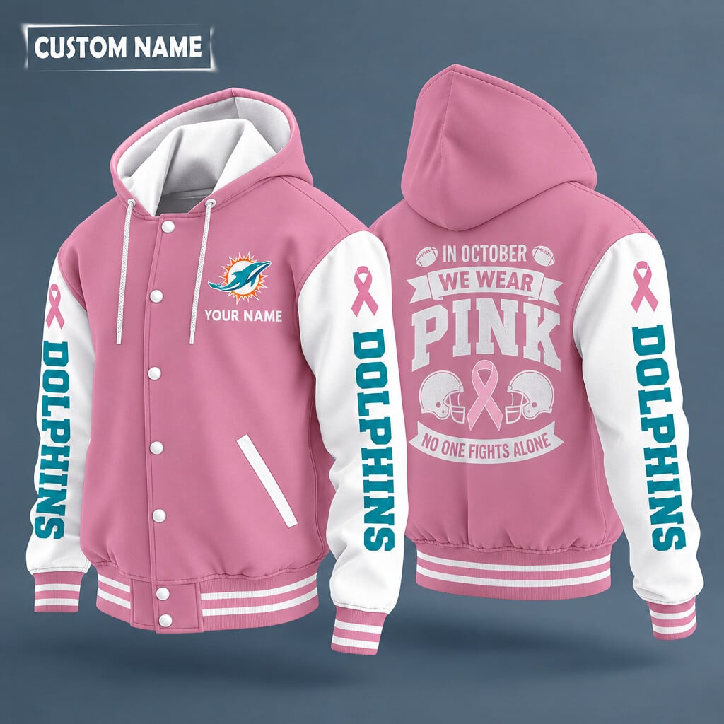 Miami Dolphins Pink October No One Fights Alone Hooded Letterman Jacket Custom Name P2u04u