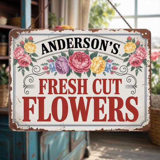 Personalized Vintage Fresh Cut Flowers Sign – Custom Family Name Farm Market Decor, Gift For Gardener Or Flower Farm