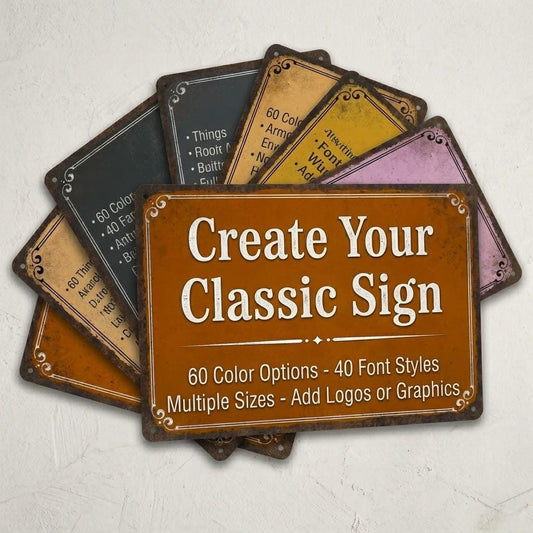 Custom Classic Metal Sign – Personalized Vintage Business Wall Decor, Gift For Homeowner Or Business Owner