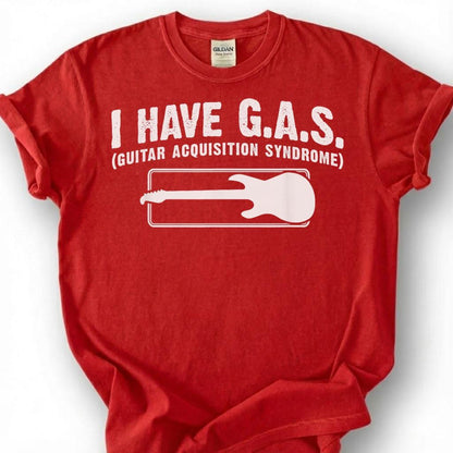 I Have GAS Guitar Acquisition Syndrome Shirt, Funny Guitarist Humor T-Shirt, Sarcastic Bass Player Tee, Musician Collector Gift, Unisex Top