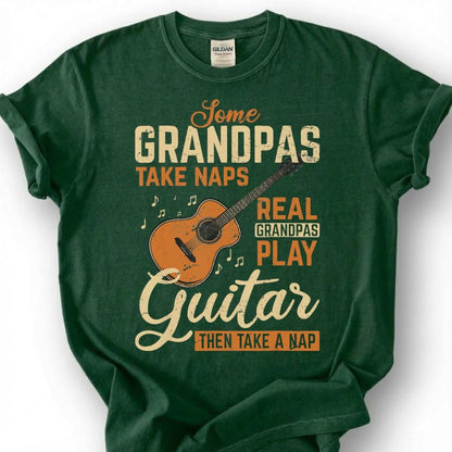 Some Grandpas Take Naps Real Legends Play Guitar Shirt, Funny Guitarist Papa Tee, Acoustic Music Lover Gift for Grandpa Dad Unisex