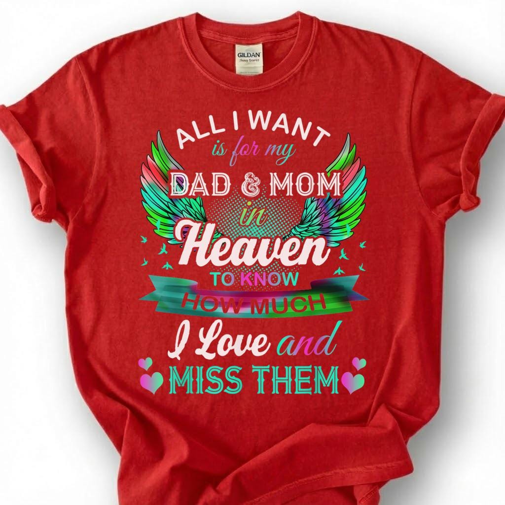 Dad And Mom In Heaven Shirt, Colorful Angel Wing Memorial Tee, Grieving Child Remembrance T-Shirt, Loss Of Both Parents Tribute Top
