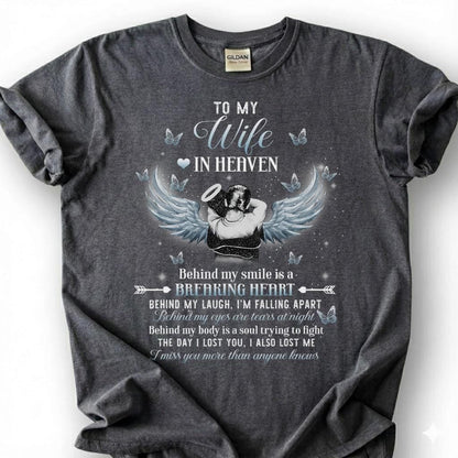 To My Wife In Heaven Breaking Heart Shirt, Angel Wing Halo Butterfly Tee, Grieving Husband Memorial T-Shirt, Loss Of Wife Remembrance Top