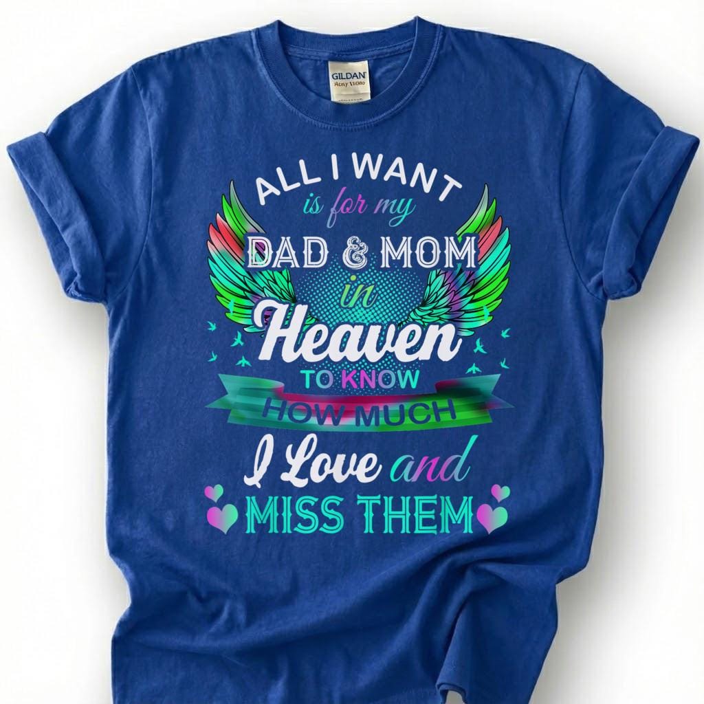 Dad And Mom In Heaven Shirt, Colorful Angel Wing Memorial Tee, Grieving Child Remembrance T-Shirt, Loss Of Both Parents Tribute Top