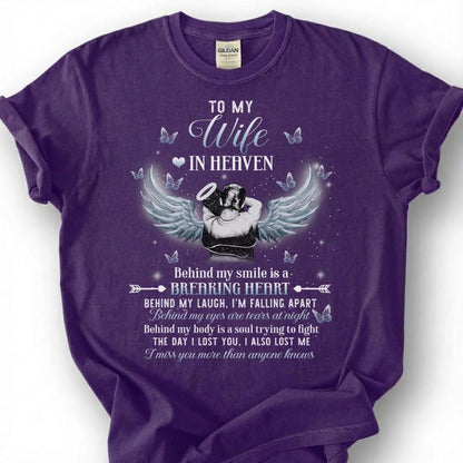 To My Wife In Heaven Breaking Heart Shirt, Angel Wing Halo Butterfly Tee, Grieving Husband Memorial T-Shirt, Loss Of Wife Remembrance Top