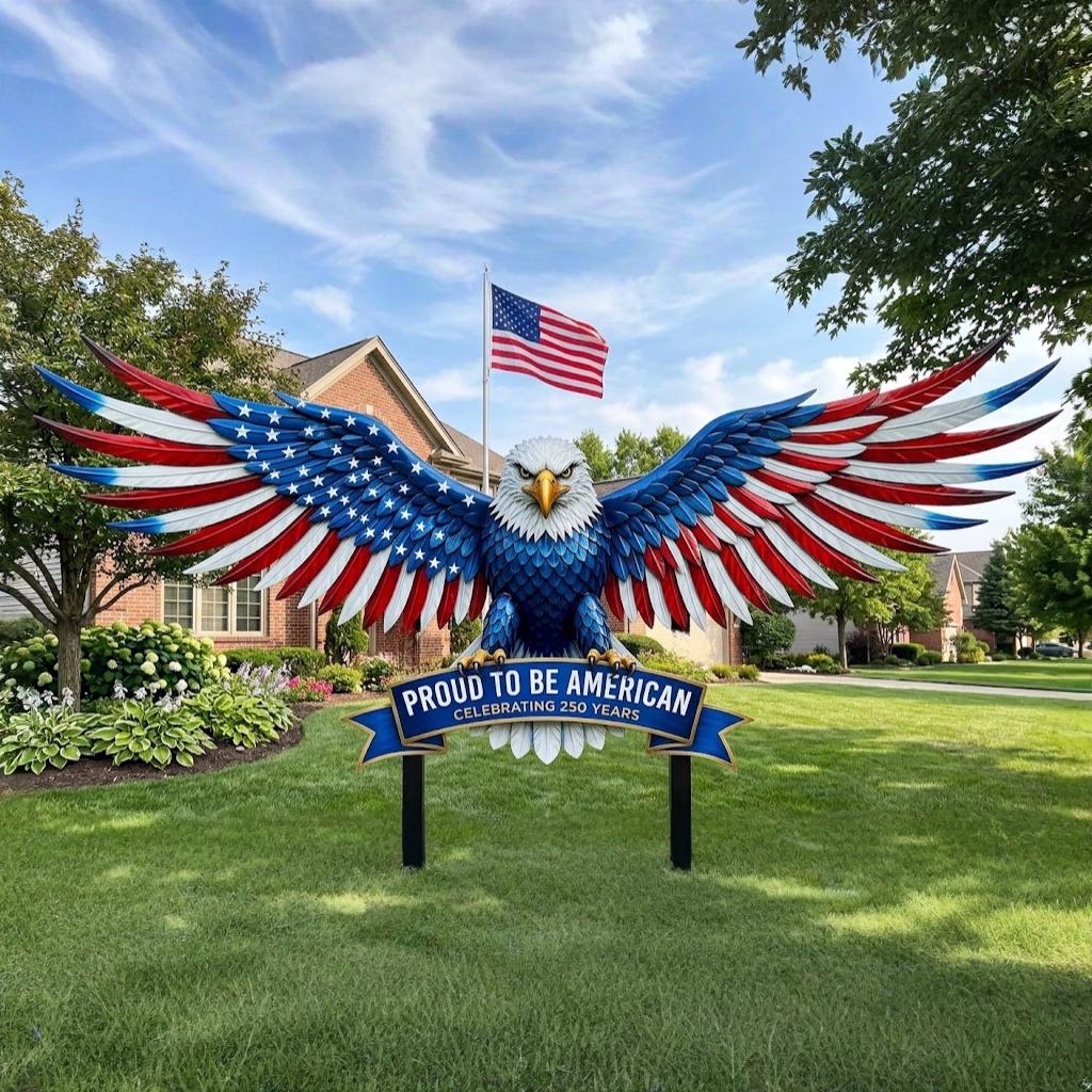 Proud To Be American Eagle Yard Stake – Patriotic Usa Flag 250 Years Sign, 4th Of July Gift For Veteran